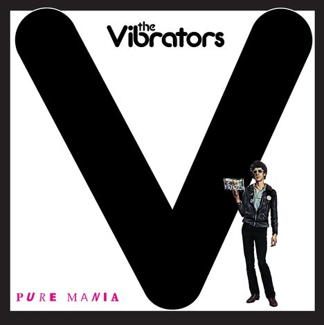 "the Vibrators" oben, "PURE MANIA" unten in Rosa. Schwarzes "V" in der Mitte, Person in Lederjacke rechts.