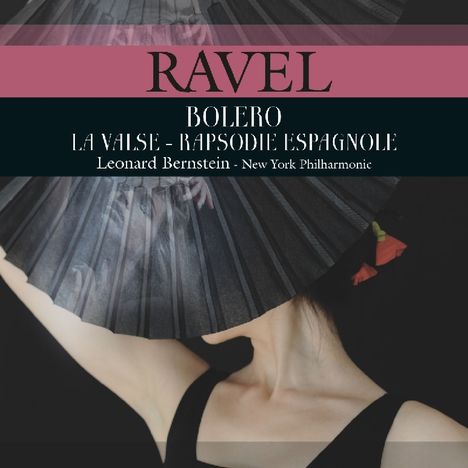 Maurice Ravel (1875-1937): Bolero, LP