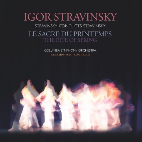 Igor Strawinsky (1882-1971): Le Sacre du Printemps (180g), LP