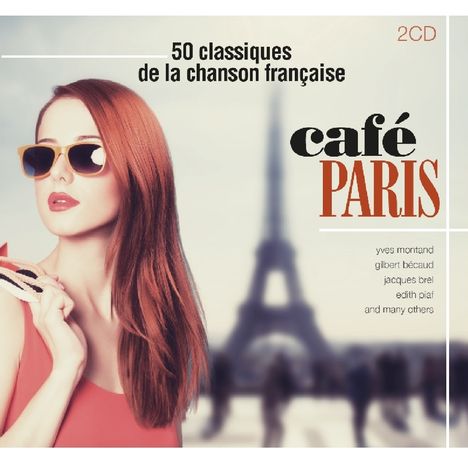 Café Paris: 50 Classiques De La Chanson Francaise, 2 CDs