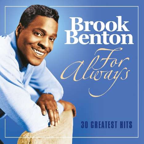 Brook Benton: For Always - 30 Greatest Hits, CD