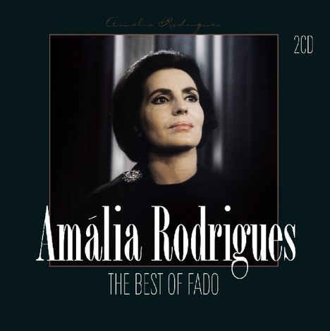 Amália Rodrigues: Best Of Fado, 2 CDs