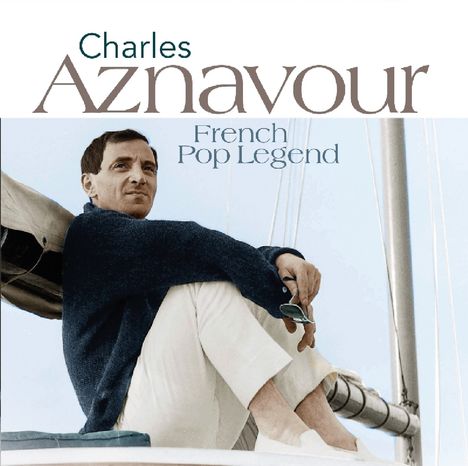 Charles Aznavour (1924-2018): French Pop Legends, CD