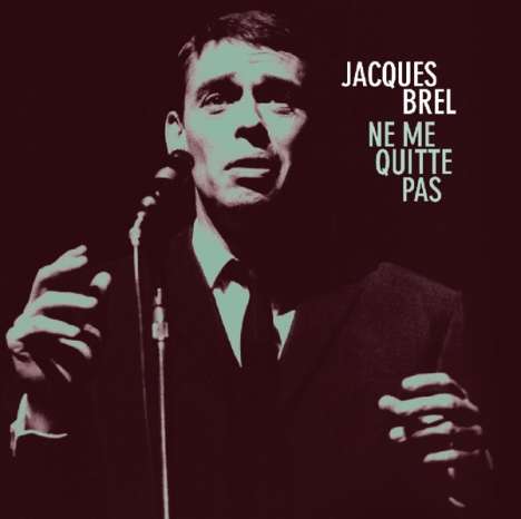 Jacques Brel (1929-1978): Ne Me Quitte Pas (Factory-Of-Sounds-Edition), CD