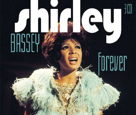 Shirley Bassey: Forever, 3 CDs