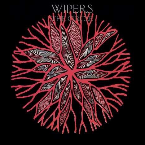 Wipers: The Circle (180g), LP