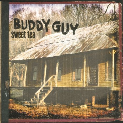 Buddy Guy: Sweet Tea (180g), 2 LPs