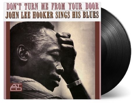 John Lee Hooker: Don't Turn Me From Your Door (remastered) (180g) (mono), LP