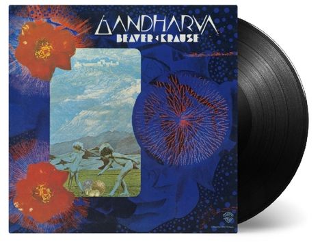Beaver &amp; Krause: Gandharva (The Celestial Musician) (180g), LP