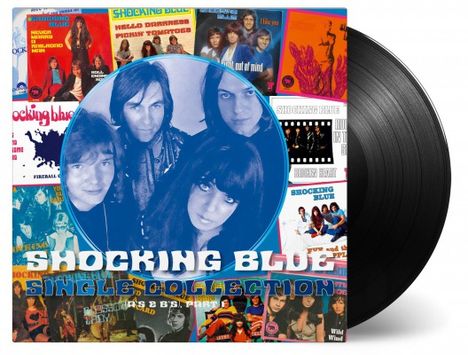 The Shocking Blue: Single Collection (A's &amp; B's), Part 1 (180g), 2 LPs