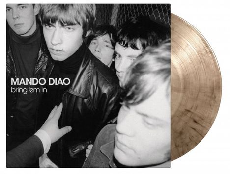 Mando Diao: Bring 'Em In (180g) (Limited Numbered Edition) (Smoke Colored Vinyl), LP