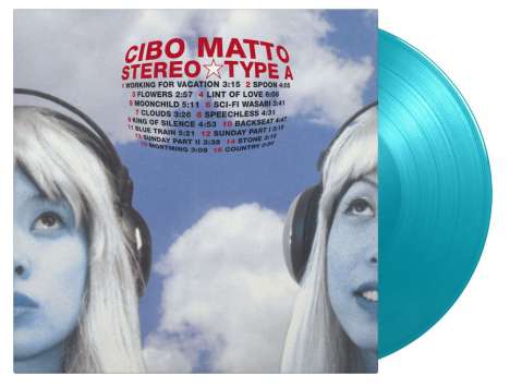 Cibo Matto: Stereo Type A (180g) (Limited Numbered Edition) (Turquoise Vinyl), 2 LPs