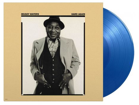Muddy Waters: Hard Again (180g) (Limited Numbered 45th Anniversary Edition) (Solid Blue Vinyl), LP