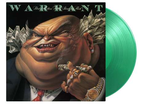 Warrant: Dirty Rotten Filthy Stinking Rich (35th Anniversary) (180g) (Limited Numbered Edition) (Translucent Green Vinyl), LP