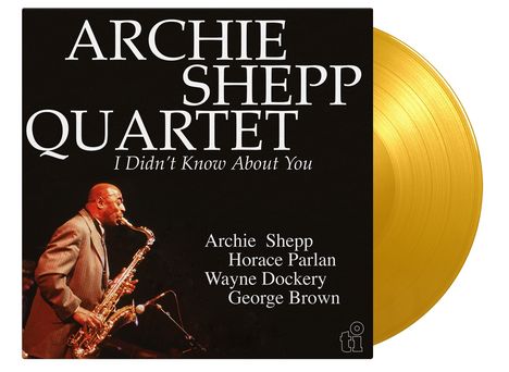 Archie Shepp (geb. 1937): I Didn't Know About You (180g) (Limited Numbered Edition) (Yellow Vinyl), 2 LPs