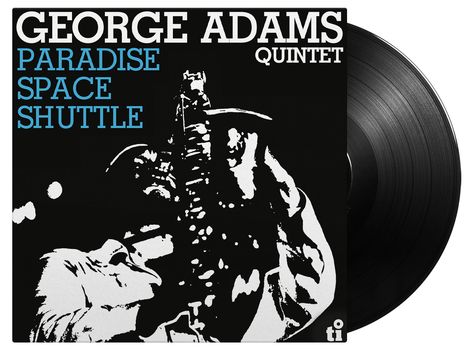 George Adams (1940-1992): Paradise Space Shuttle (180g), LP