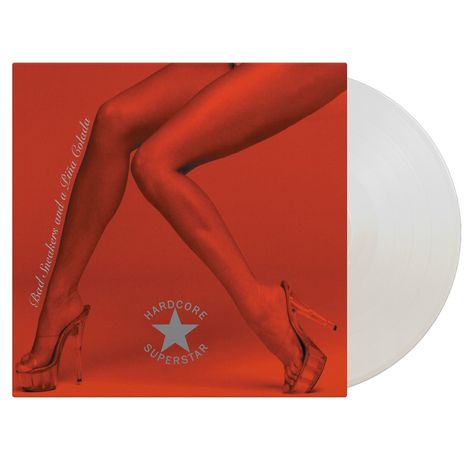 Text: "Bad Sneakers and a Piña Colada", "Hardcore Superstar".  
Motiv: Beine in High Heels vor rotem Hintergrund, Vinylplatte.