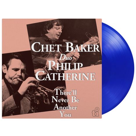 "Chet Baker Duo Philip Catherine. There’ll Never Be Another You." Schwarz-weiße Fotos von Musikern, blaue Vinylplatte.