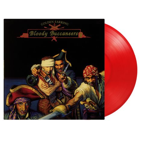 "Golden Earring", "Bloody Buccaneers". Illustration: Vier Piraten, zwei mit Schwertern, einer mit Messer, auf roter Vinylplatte.
