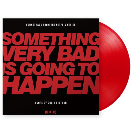 Text: "Something Very Bad Is Going to Happen." Schwarzes Cover mit großem roten Text, rotes Vinyl sichtbar.
