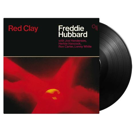 Texte: "Red Clay", "Freddie Hubbard with Joe Henderson, Herbie Hancock, Ron Carter, Lenny White", "CTI". Schwarze Schallplatte halb sichtbar.