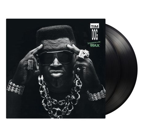 Texte: "TIM DOG", "PENICILLIN ON WAX". Schwarz-Weiß-Foto von Person mit Sonnenbrille und massiven Ketten.