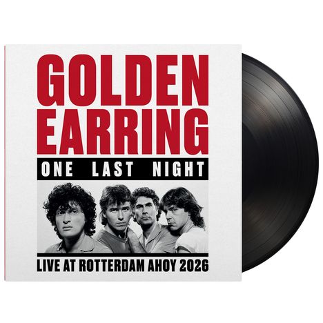 "GOLDEN EARRING - ONE LAST NIGHT. LIVE AT ROTTERDAM AHOY 2026." Vier Männer in Schwarz-Weiß, Vinyl-Schallplatte.