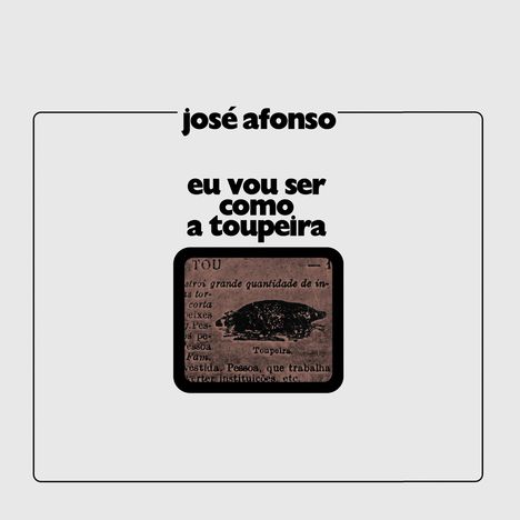 José Afonso: Eu Vou Ser Como A Toupeira, CD