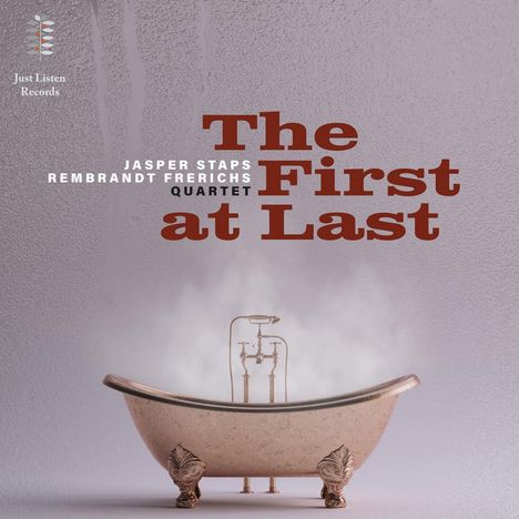 Jasper Staps &amp; Rembrandt Frerichs: The First At Last (Direct Stream Digital), CD