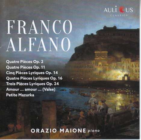 Franco Alfano (1875-1954): Klavierwerke, CD