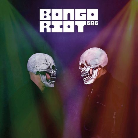 Text "BONGO RIOT GBG". Zwei Personen tragen Totenkopfmasken, bunte Lichtstrahlen umgeben sie.