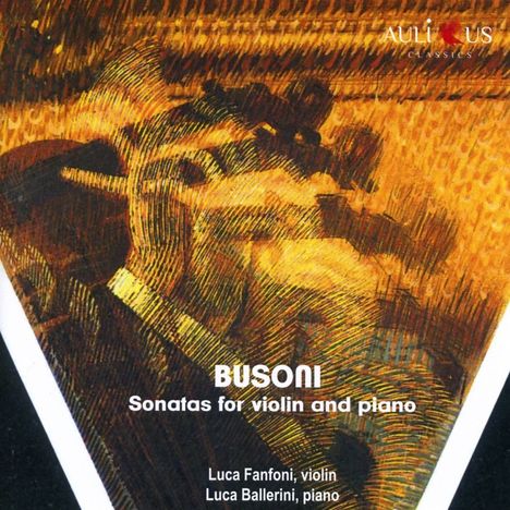 Ferruccio Busoni (1866-1924): Sonaten für Violine &amp; Klavier Nr.1 &amp; 2, CD