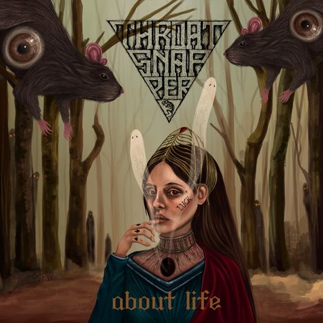 Throatsnapper: About Life, CD