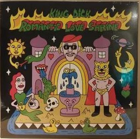 "King Dick Romantic Love Shrine." Buntes Comic-Design mit einer Burg, skurrilen Figuren, Enten und einem springbrunnenähnlichen Zentrum.