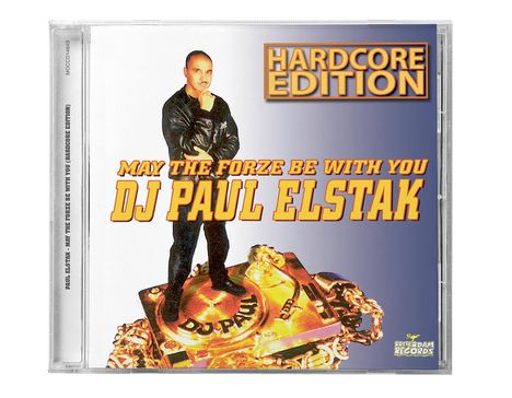 "May the Forze Be with You DJ Paul Elstak. Hardcore Edition." Eine Person steht auf goldenen Platten mit Ketten.