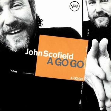 John Scofield (geb. 1951): A Go Go (180g) (Limited-Edition), LP