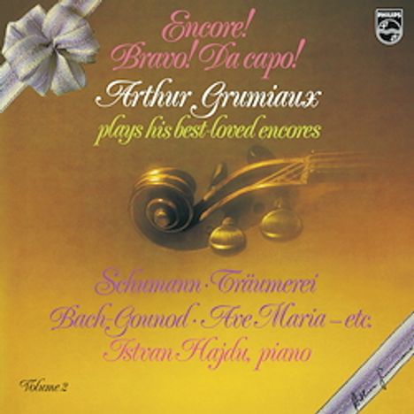 Arthur Grumiaux - Encore! Bravo! Da capo! (180g), LP