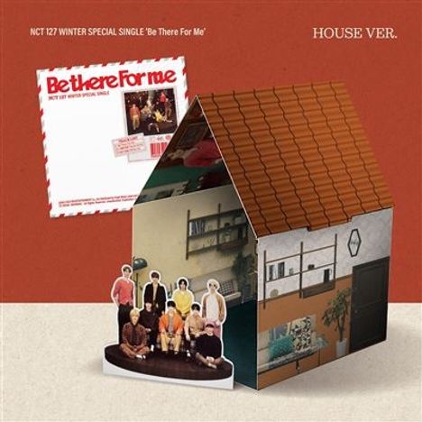Text: "Be there for me", "NCT 127 WINTER SPECIAL SINGLE", "HOUSE VER." Illustration: Ein kleines Haus und eine Gruppe Menschen.