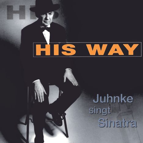 Harald Juhnke: His Way - Juhnke singt Sinatra, CD