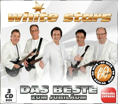 "white stars" in gold, "DAS BESTE ZUM JUBILÄUM", 5 Männer in weißen Anzügen mit Instrumenten, 60 Jahre Emblem.