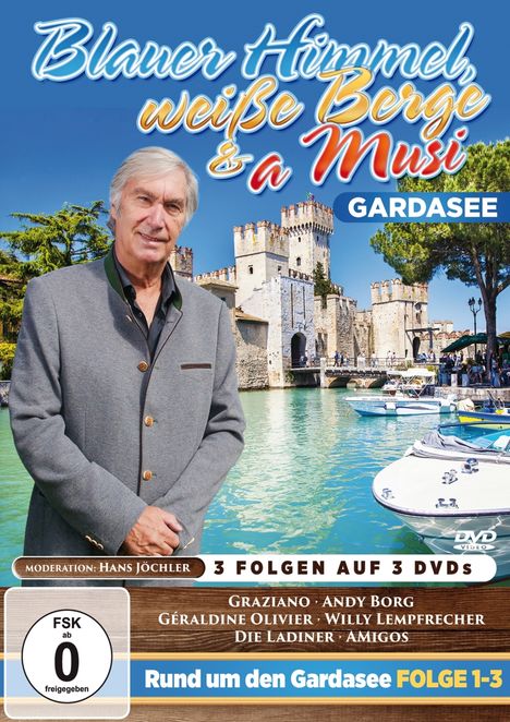 Blauer Himmel, weiße Berge &amp; A Musi: Gardasee (Rund um den Gardasee Folge 1 - 3), 3 DVDs