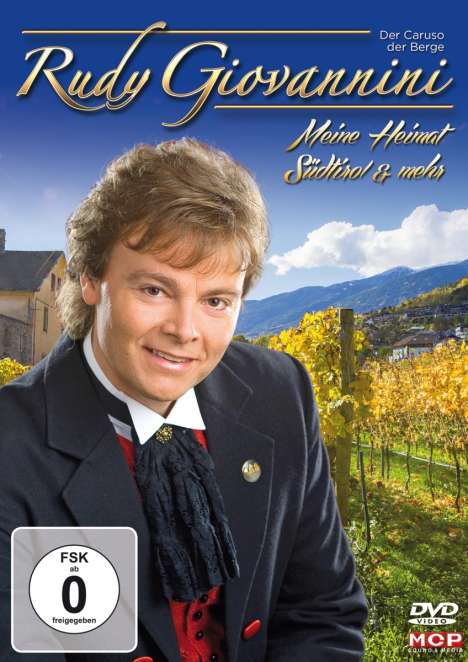 Rudy Giovannini: Meine Heimat Südtirol &amp; mehr, DVD