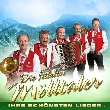 Die Fidelen Mölltaler: Ihre schönsten Lieder, 2 CDs