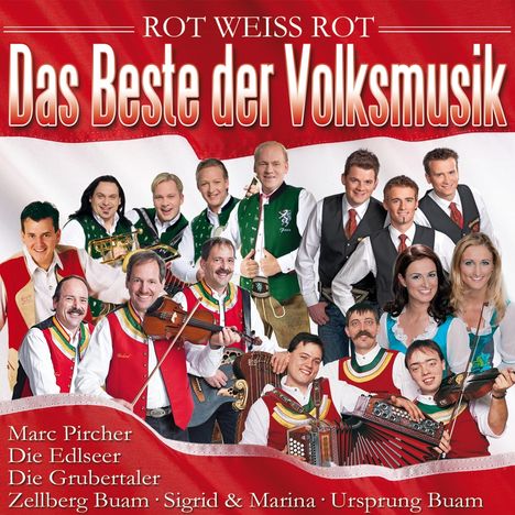 Das Beste der Volksmusik - Rot, Weiß, Rot, 2 CDs