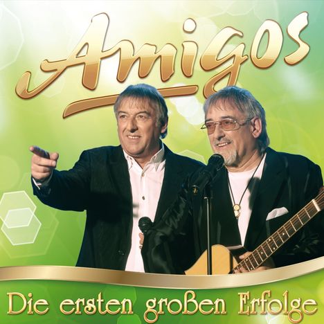 Die Amigos: Die ersten großen Erfolge, CD