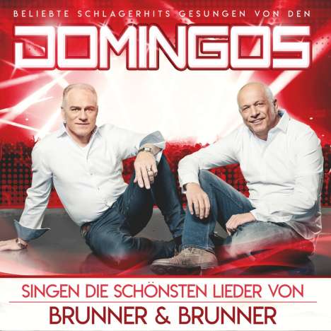 Domingos: Singen die schönsten Lieder von Brunner &amp; Brunner, CD