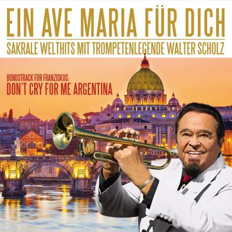 Walter Scholz: Sakrale Welthits, CD