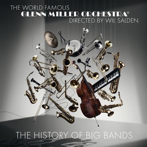 Glenn Miller (1904-1944): The History Of Big Bands, CD