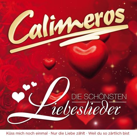 Calimeros: Die schönsten Liebeslieder, 2 CDs