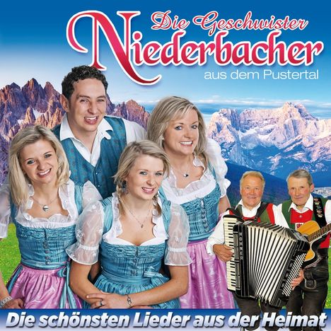 Die Geschwister Niederbacher: Die schönsten Lieder aus der Heimat, CD